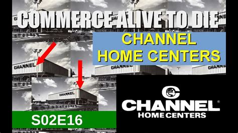 channel home centers.